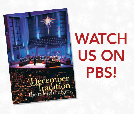 Graphic encouraging people to watch PBS coverage of The Raleigh Ringers.